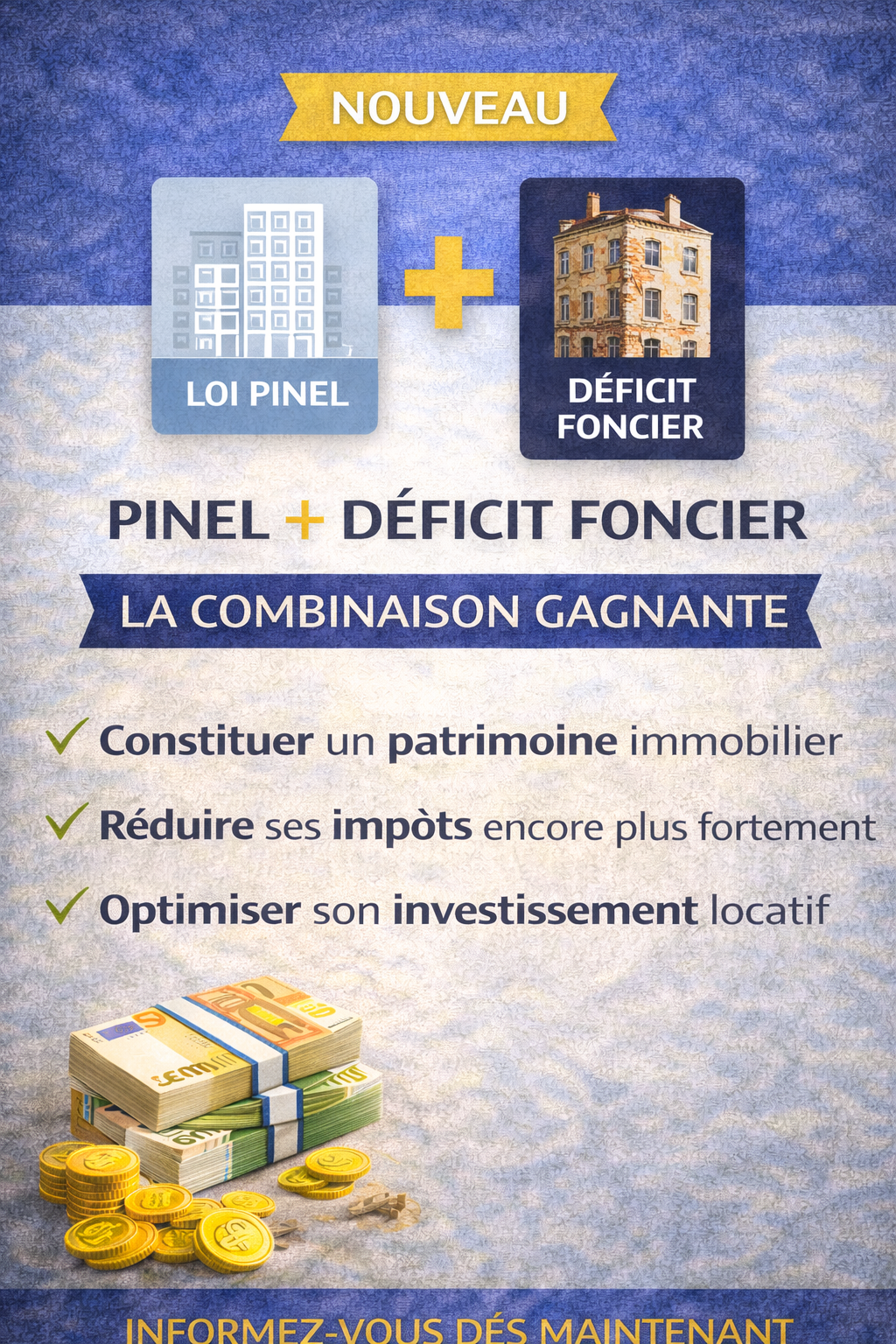 Fusionner la loi pinel et le déficit foncier, est-ce possible ?